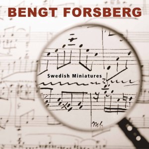Bengt Forsberg的專輯Swedish Miniatures