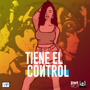Listen to Tiene El Control (Instrumental) song with lyrics from Raka Rich
