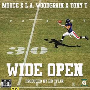 ดาวน์โหลดและฟังเพลง Wide Open(feat. Tony T & L.A. Woodgrain) (Explicit) พร้อมเนื้อเพลงจาก Mouce