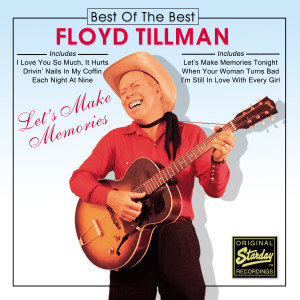 อัลบัม Let's Make Memories ศิลปิน Floyd Tillman