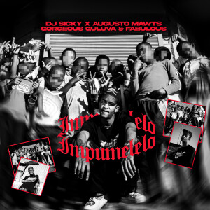 收聽Dj Sicky的Impumelelo (feat. Augusto Mawts, Gorgeous Guluva & Fabulous)歌詞歌曲