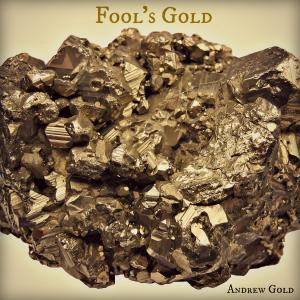 Andrew Gold的專輯Fool's Gold