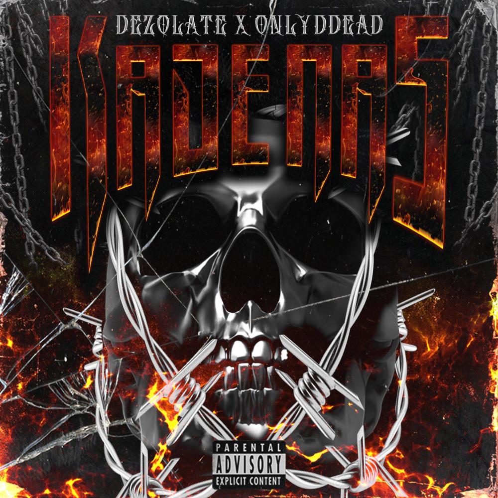 KADENAS(feat. Onlyddead) (Explicit)