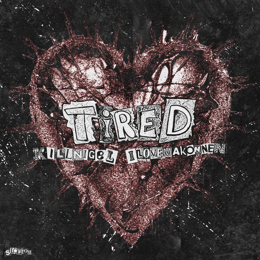 Tired (feat. Ilovemakonnen) [Explicit]