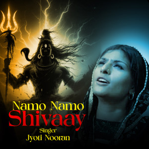 Jyoti Nooran的專輯Namo Namo Shivaay