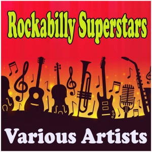 群星的专辑Rockabilly Superstars