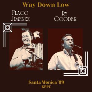 Album Way Down Low (Live) from Flaco Jimenez