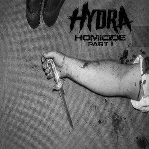 Album Homicide, Pt.1 (Explicit) from Hydra