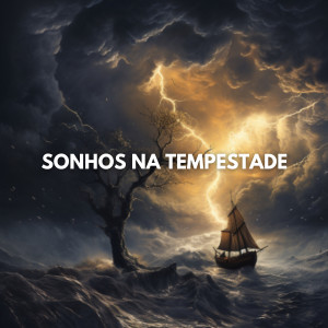 อัลบัม Sonhos na Tempestade ศิลปิน Wildlife Bill