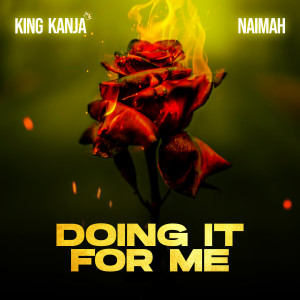 Album Doing It For Me from King Kanja