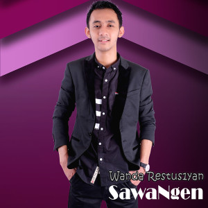 Listen to Sawangen song with lyrics from Wandra Restus1yan