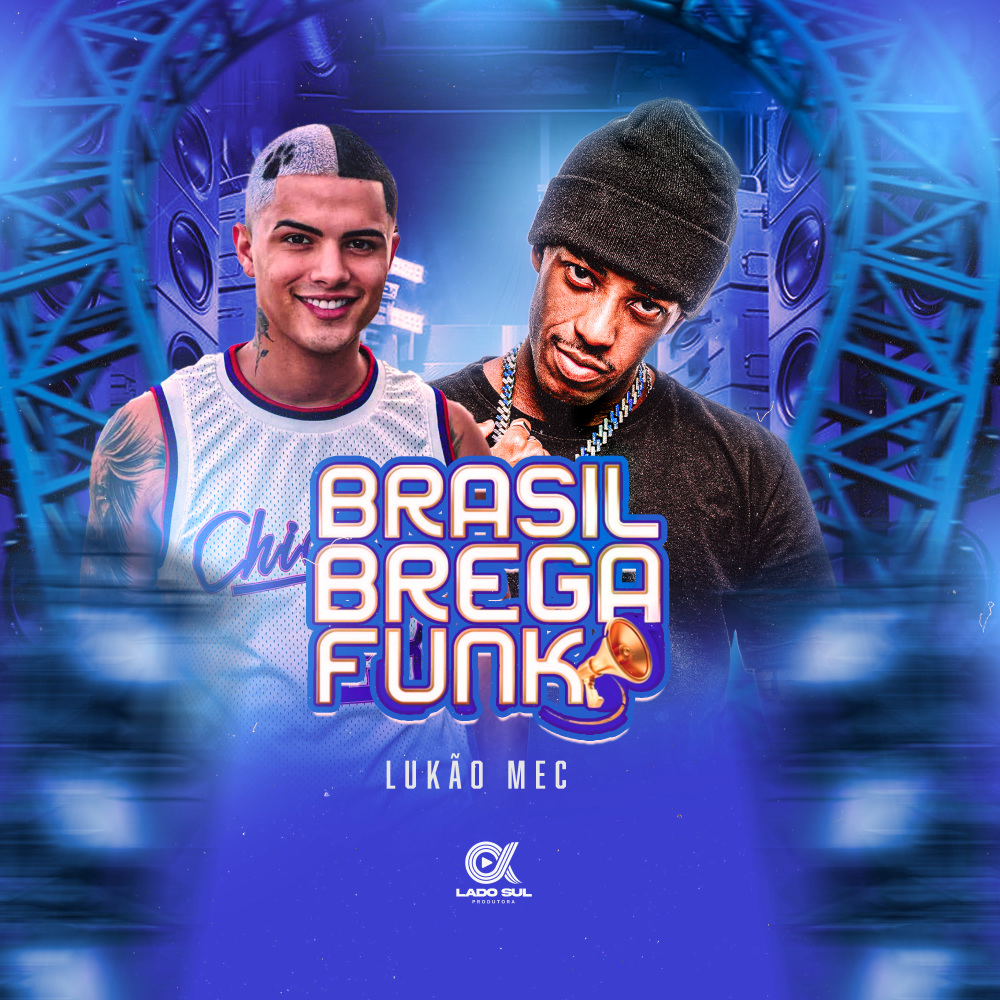 Brasil Brega Funk (Explicit)