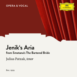 Manfred Gurlitt的專輯Smetana: The Bartered Bride: Jenik's Aria
