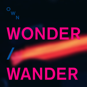 Wonder / Wander dari Own