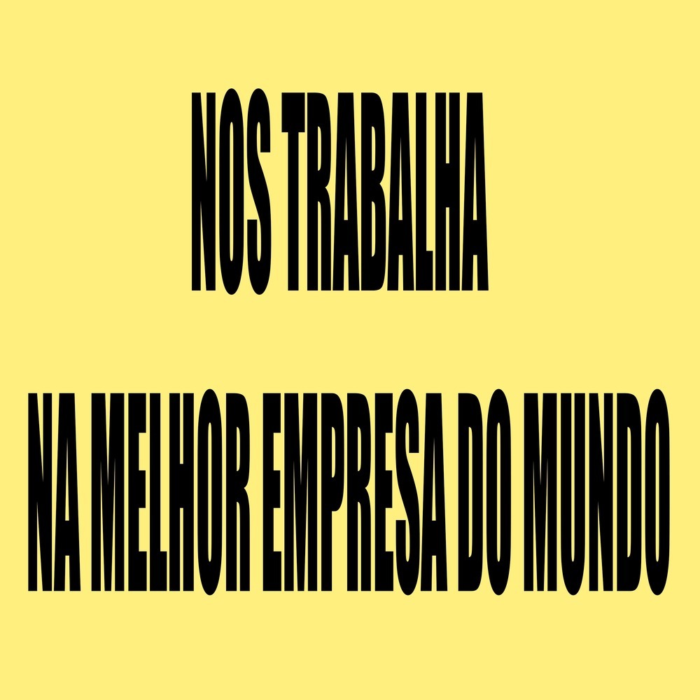 Nos Trabalha na Melhor Empresa do Mundo (Explicit)