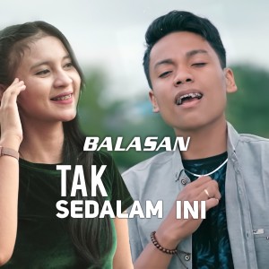 收听Ellen zerlyan的Balasan Tak Sedalam Ini歌词歌曲