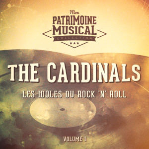 Album Les idoles du Rock 'n' Roll : The Cardinals, Vol. 1 from The Cardinals