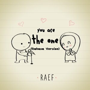 ดาวน์โหลดและฟังเพลง You Are the One พร้อมเนื้อเพลงจาก Raef