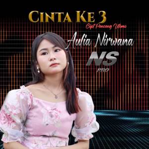 收聽Aulia Nirwana的Cinta Ke Tiga歌詞歌曲