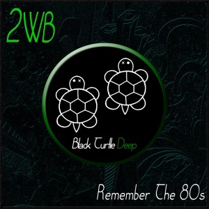 Album Remember the 80S from 2WB