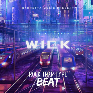 ดาวน์โหลดและฟังเพลง Wick (Rock Trap Type Beat) พร้อมเนื้อเพลงจาก Rebelde
