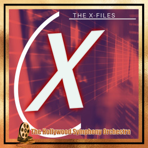 Album The X-Files from The Hollywood Symphony Orchestra and Voices