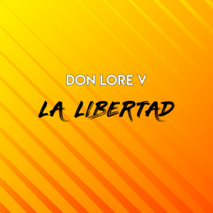 Don Lore V的专辑La Libertad