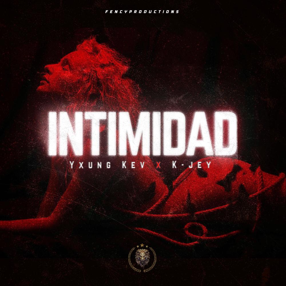intimidad (feat. yxng kev) (Explicit)