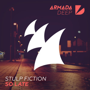 Listen to So Late (Extended Mix) song with lyrics from Stulp Fiction