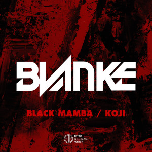 收聽Blanke的Koji歌詞歌曲
