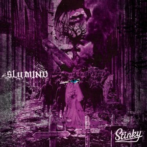 Stinky的专辑SLY MIND