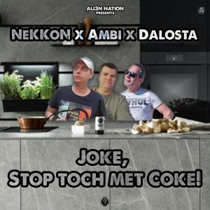 อัลบัม Joke Stop Toch Met Coke! ศิลปิน NeKKoN