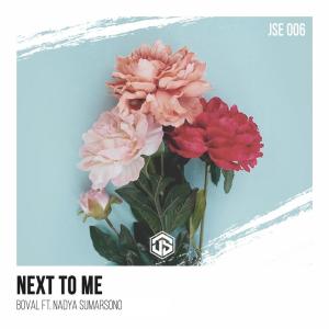 Listen to Next to Me song with lyrics from Boval