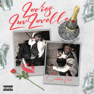 Cuddie Vel的專輯Ladies Luv Lavelle (Explicit)