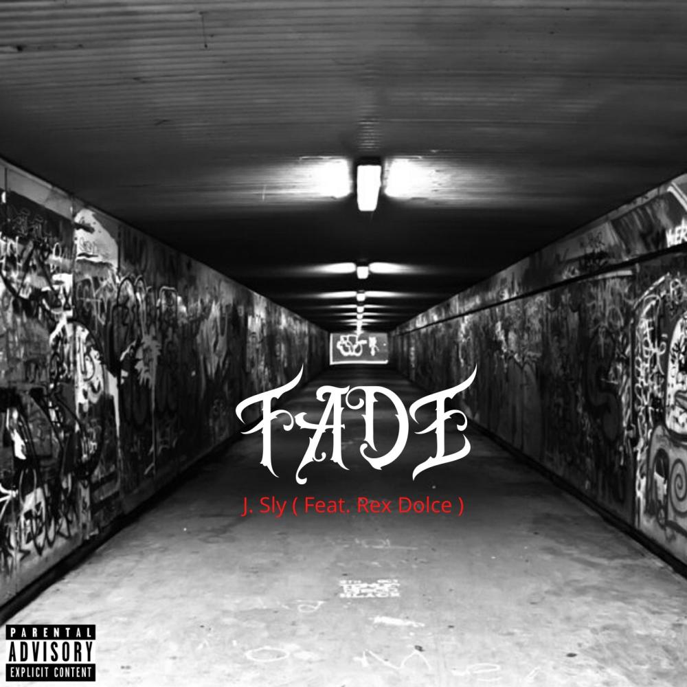 Fade(feat. Rex Dolce) (Explicit)