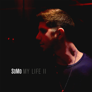 SoMo的專輯My Life II