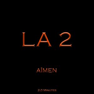 Listen to La #2 (Explicit) song with lyrics from Aimen