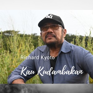 อัลบัม Kau Kudambakan ศิลปิน Richard Kyoto