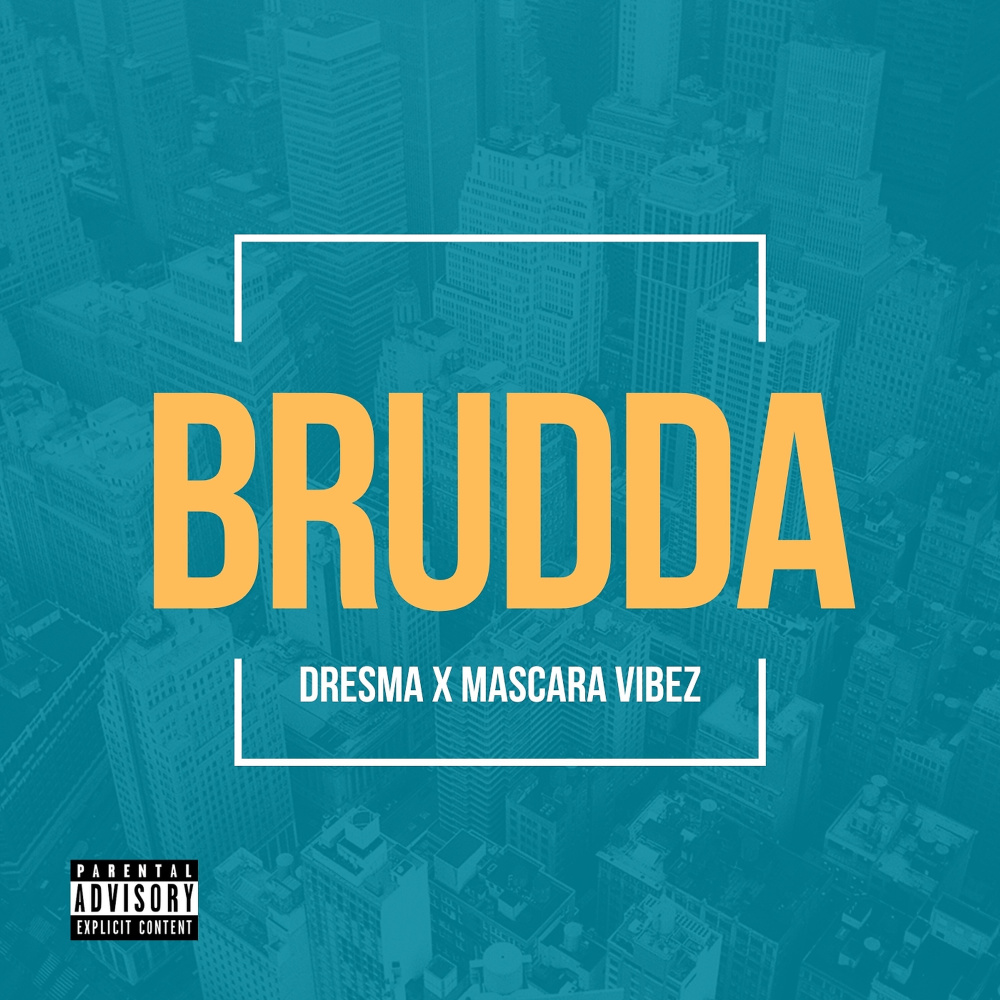 Brudda (Explicit)
