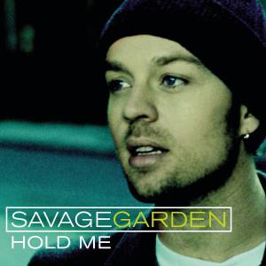Savage Garden的專輯Hold Me