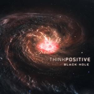 Think Positive的專輯Black Hole (Explicit)