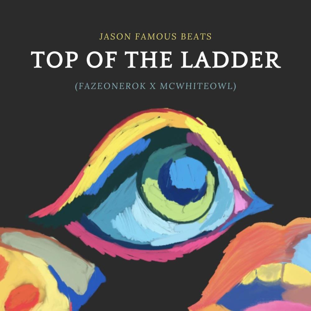 top of the ladder (feat. mc whiteowl) (Explicit)