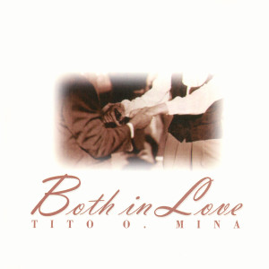 อัลบัม SCE: Both in Love ศิลปิน Tito Mina