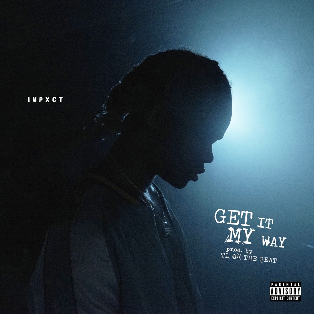 Get It My Way (Explicit)