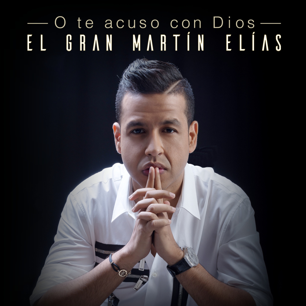 O Te Acuso Con Dios