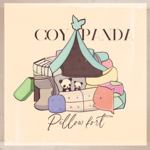 Coy Panda的專輯Pillow Fort