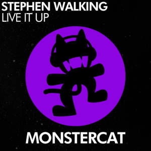 收听Stephen Walking的Live It Up歌词歌曲
