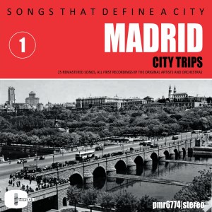 Various的专辑Songs That Define a City: Madrid, Volume 1