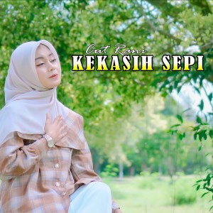 Album Kekasih Sepi from Cut Rani