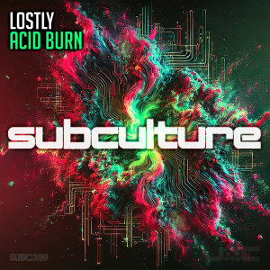 ดาวน์โหลดและฟังเพลง Acid Burn พร้อมเนื้อเพลงจาก Lostly
